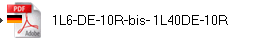 1L6-DE-10R-bis- 1L40DE-10R